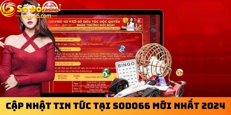 Cập nhật Tin tức tại Sodo66 mới nhất 2024